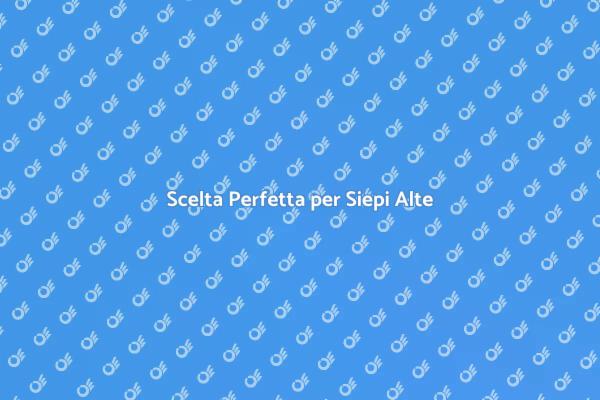 Come Scegliere Siepi ad Alto Fusto