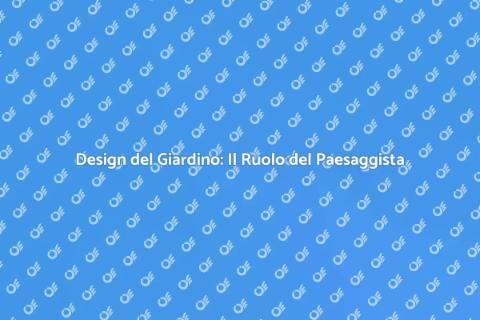 Trasforma il tuo giardino con un paesaggista