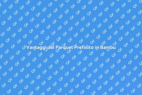 Parquet Prefinito: Eleganza e Comfort