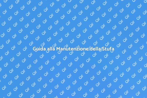 Stufa a Petrolio: Manutenzione Facile