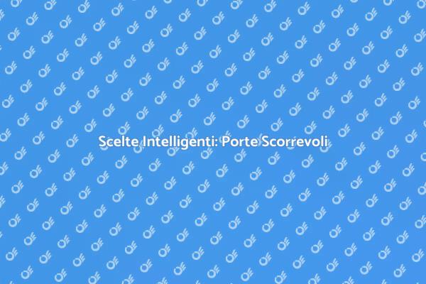 Porte Scorrevoli: Design e Funzionalità