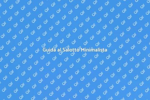 Arredare un Salotto Minimalista