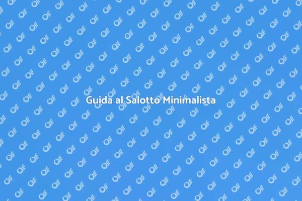 Minimalismo per il tuo Salotto