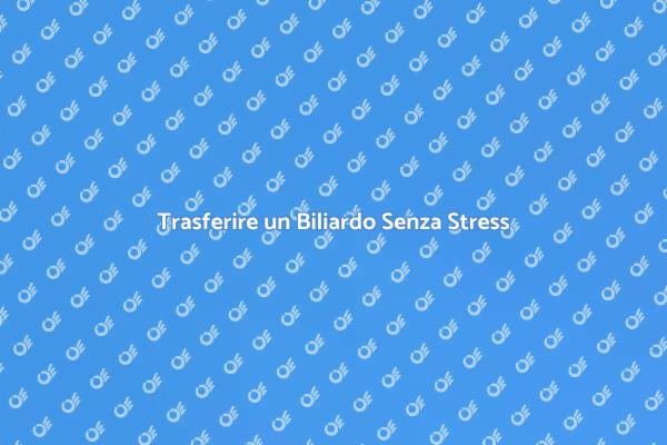 Come Spostare un Biliardo Facile e Sicuro