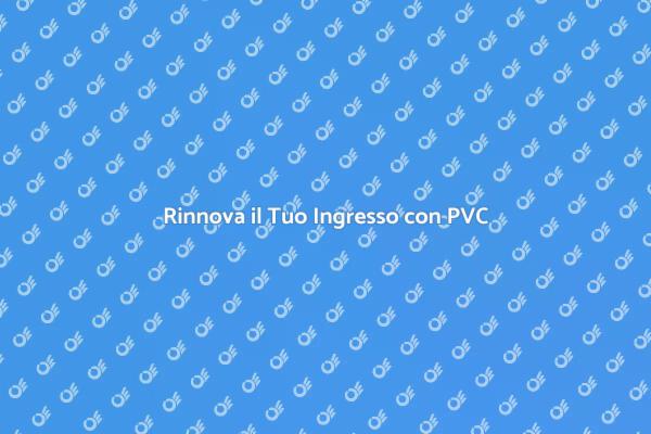 Porta in PVC: Stile e Resistenza