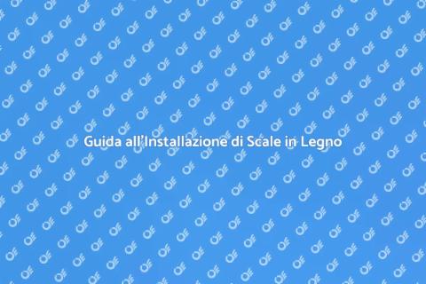 Scala in Legno: Installazione Facile