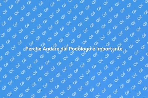 Andare dal Podologo: Salute dei Piedi