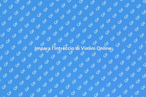 Scopri il Corso di Intreccio di Vimini