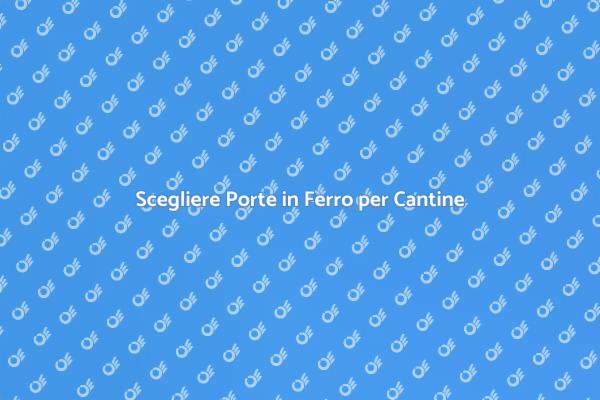 Porte in Ferro: Sicurezza e Stile