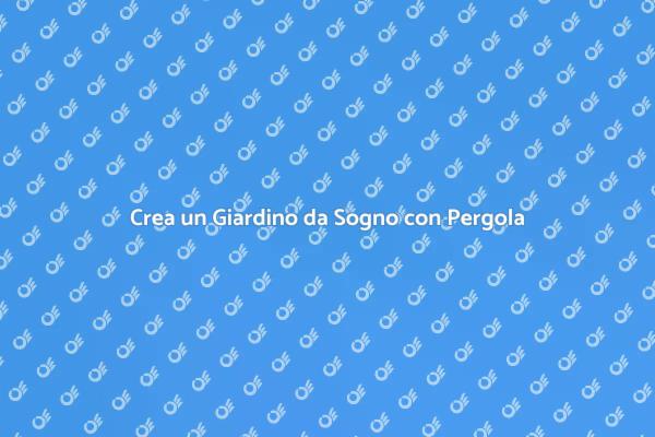 Giardino con Pergola: Un Paradiso Naturale
