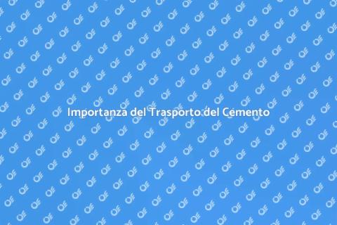 Trasporto Cemento: Fondamenta Edilizie