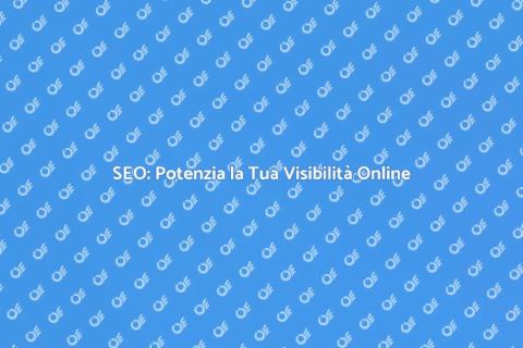 Strategia SEO Efficace e Conveniente