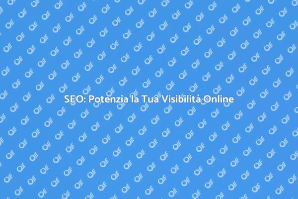 Rivoluziona il Tuo SEO per Successo