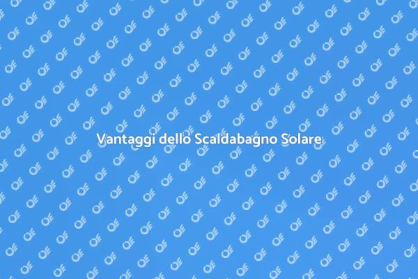 Installazione Scaldabagno Solare Facile