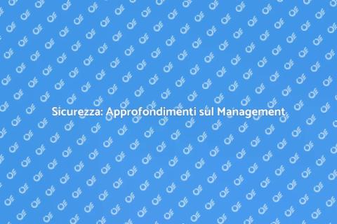 Security Management: Sicurezza Efficace