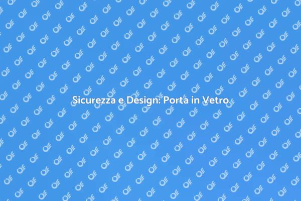Rinnova la Tua Casa con Porte Blindate