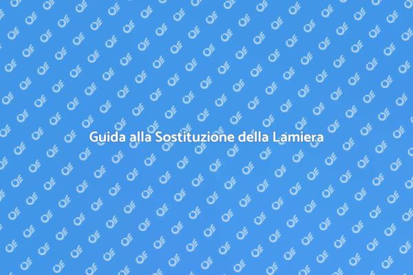 Come Sostituire una Lamiera Danneggiata