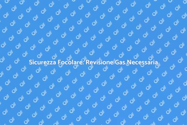 Controllo Sicurezza Impianto Gas