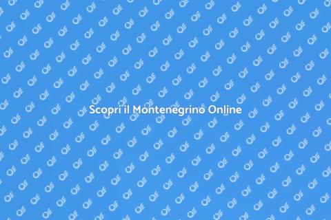 Impara il Montenegrino Online