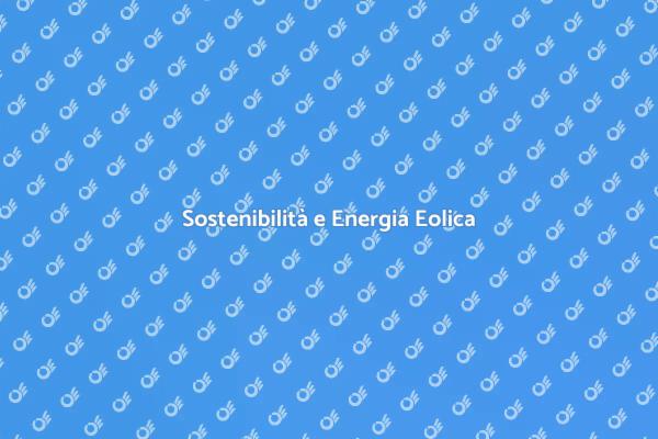 Eolico: Una Soluzione Sostenibile