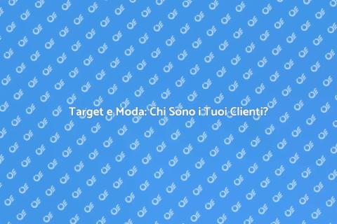 Analisi del Target nella Moda