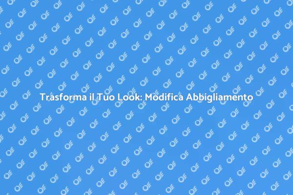 L'Arte di Modificare Abbigliamento