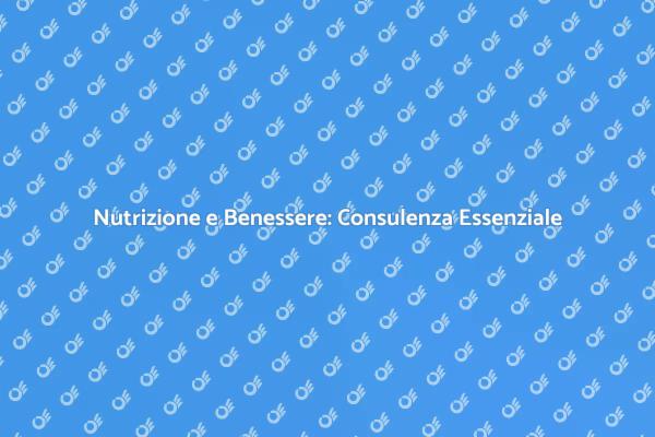 Raggiungi il Benessere con la Dietologia