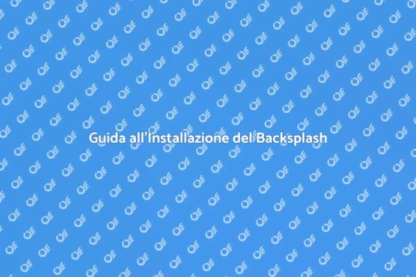Backsplash: Trasforma la Tua Cucina