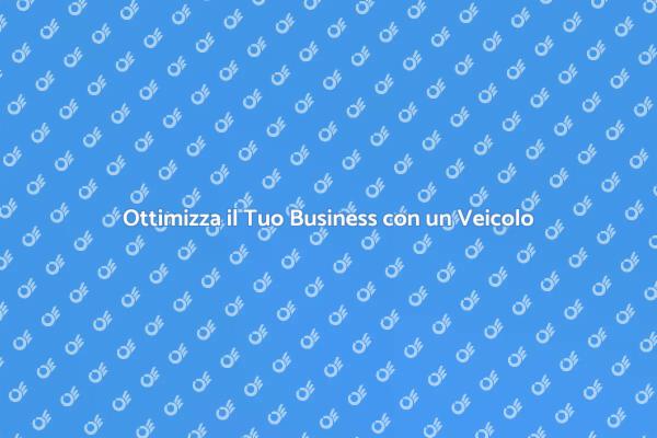 Veicolo Commerciale: Affitto e Vantaggi