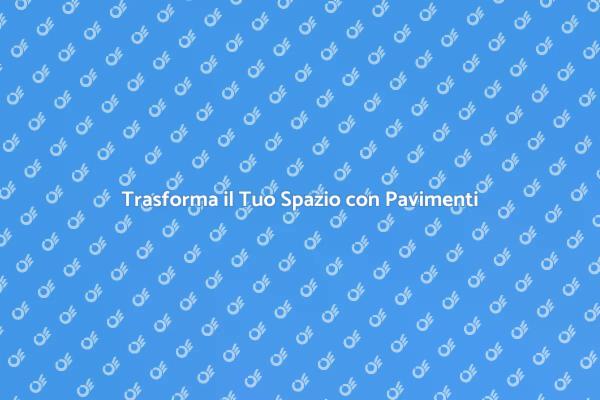 Posa di Pavimenti: Estetica e Comfort