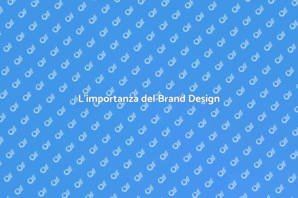 Creare un Brand Design Efficace