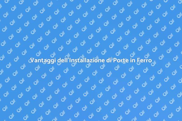 Porta in Ferro: Sicurezza ed Eleganza