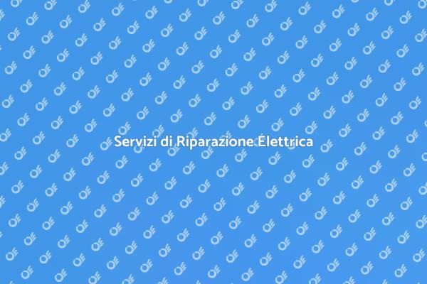 Riparazioni Elettriche per la Tua Casa