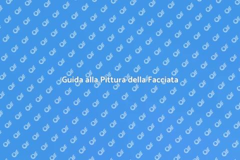 Pitturare la Facciata della Tua Casa