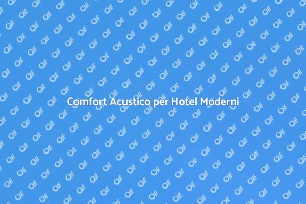 Isolamento Acustico: Chiave del Comfort