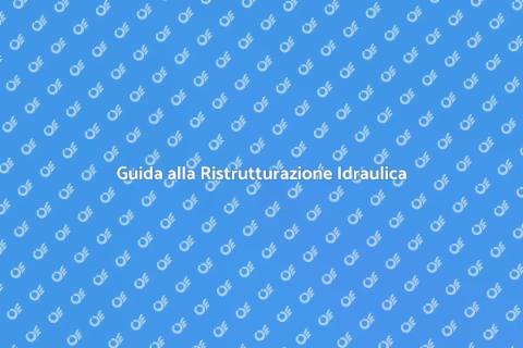 Ristrutturazione Idraulica Efficace