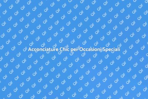 Pettinature Eleganti per Eventi di Classe