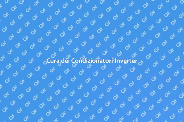 Manutenzione Essenziale dei Condizionatori
