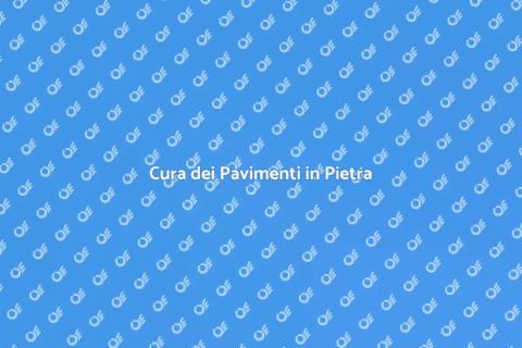 Manutenzione Pavimenti in Pietra