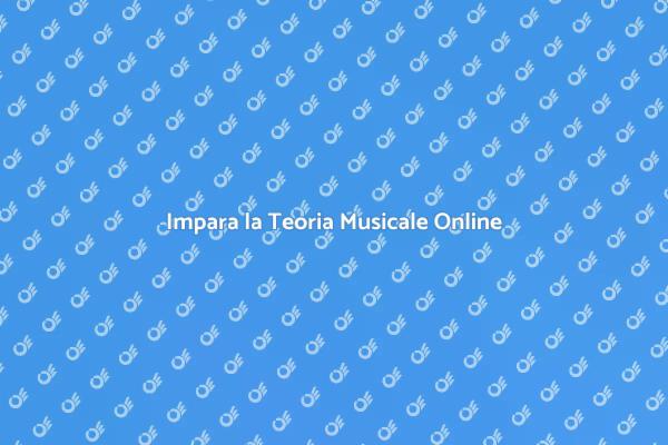 Approfondisci la Teoria Musicale Online