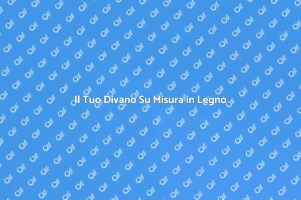Crea il Tuo Divano in Legno Massello