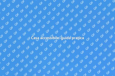 Rendere la casa accessibile e accogliente