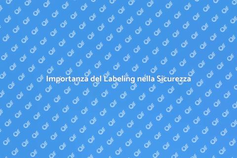 Labeling Sicurezza Catena Approvvigionamento