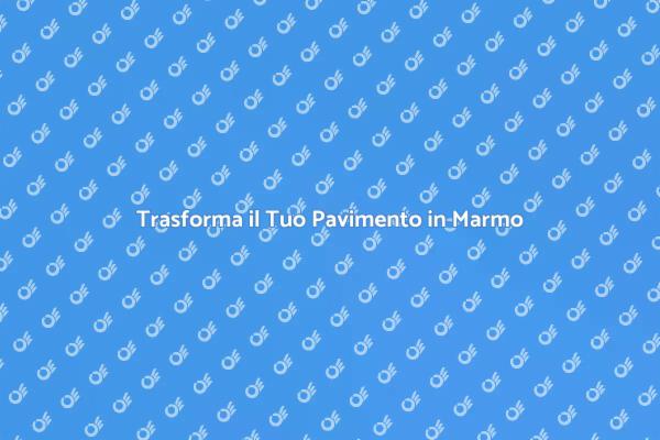Rinnovo del Pavimento in Marmo Bianco