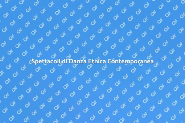 L'Arte della Danza Etnica Contemporanea