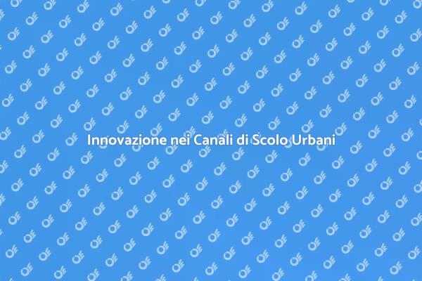 Sicurezza e Sostenibilità nei Canali Urbani