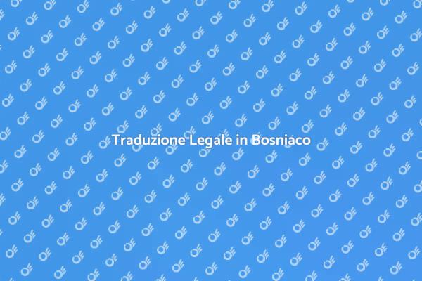 Perché Scegliere una Traduzione Giurata?