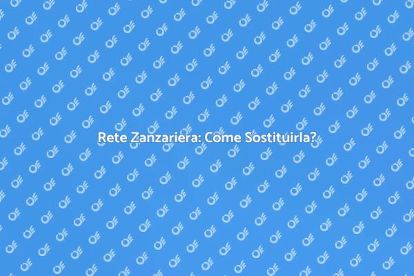 Sostituzione Semplice Rete Zanzariera