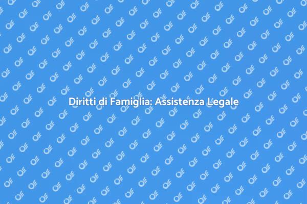 Supporto Legale per Famiglie