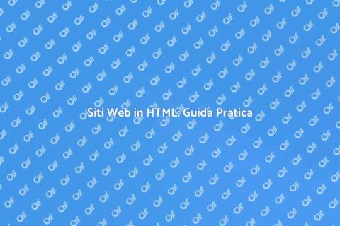 Creazione Siti Web in HTML